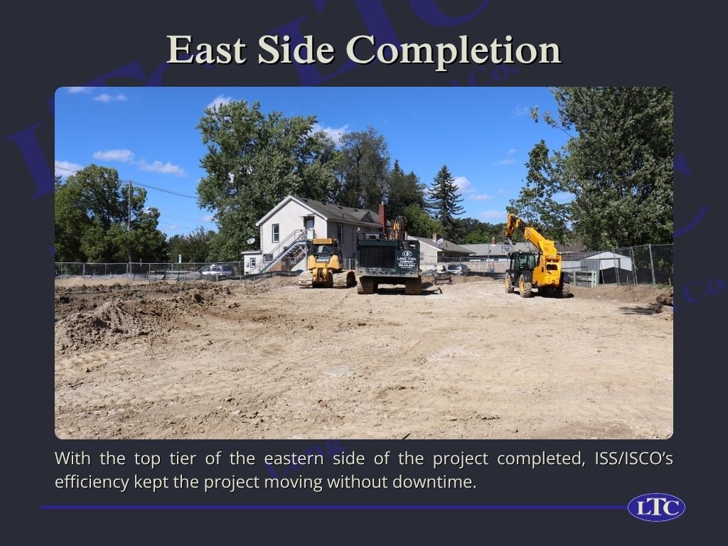 With the top tier of the eastern side of the project completed, ISS/ISCO’s efficiency kept the project moving without downtime.